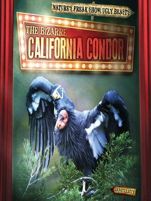 cover image of The Bizarre California Condor
